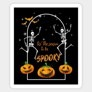 Dancing Skeletons Tis the Season to Be Spooky Sticker